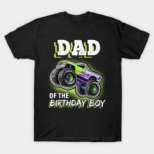 Dad Of The Birthday Boy Monster Truck Birthday Novelty T-Shirt